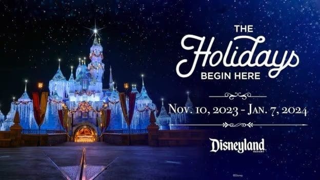 Experience the Magic of the 2023 Holiday Season at Disneyland Resort!
